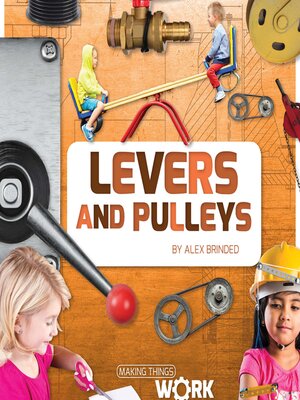 cover image of Levers and Pulleys